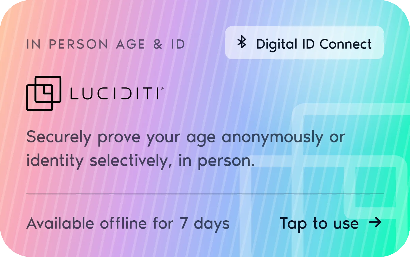 In person age and ID card, available offline for 7 days